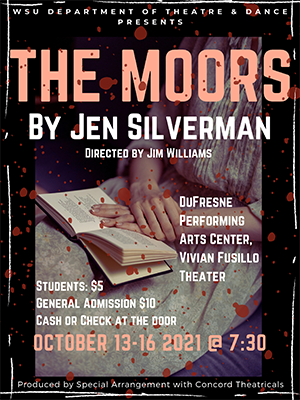 WSU Department of Theatre & Dance Presents “The Moors”